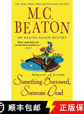 【3-4周达】Something Borrowed, Someone Dead: An Agatha Raisin Mystery [9781250821355]