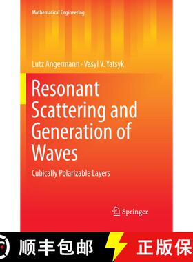 【3-4周达】Resonant Scattering and Generation of Waves : Cubically Polarizable Layers [9783030071721]