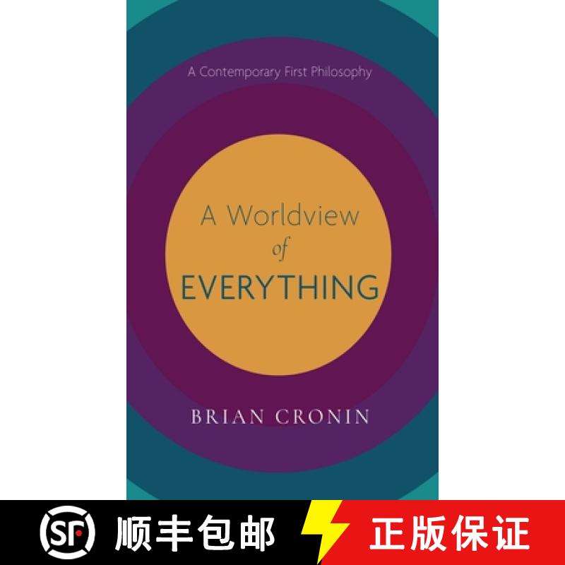 预订 A Worldview of Everything: A Contemporary First Philosophy [9781532661006]