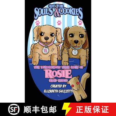 【3-4周达】Out For Souls and Cookies: The Fantastically True Story of Rosie (and Tycho) [9780999559888]