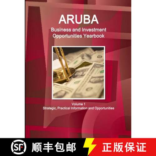 【3-4周达】Aruba Business and Investment Opportunities Yearbook Volume 1 Strategic, Practical Informa... [9781438776163]