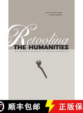 【3-4周达】Retooling the Humanities: The Culture of Research in Canadian Universities [9780888645418]
