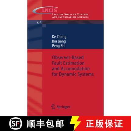 【3-4周达】Observer-Based Fault Estimation and Accomodation for Dynamic Systems [9783642339851]