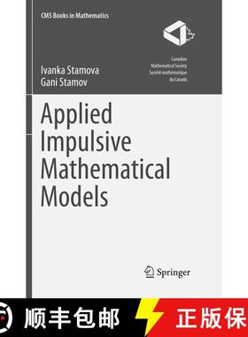 【3-4周达】Applied Impulsive Mathematical Models (Softcover reprint of the original 1st ed. 2016) (So... [9783319802640]