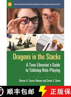 【3-4周达】Dragons in the Stacks: A Teen Librarian's Guide to Tabletop Role-Playing [9781610692618]