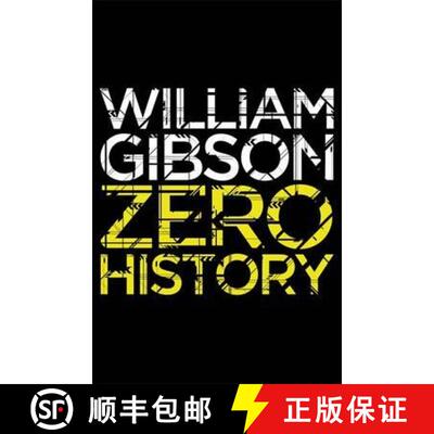 【3-4周达】Zero History : A stylish, gripping technothriller from the multi-million copy bestselling ... [9780670919550]