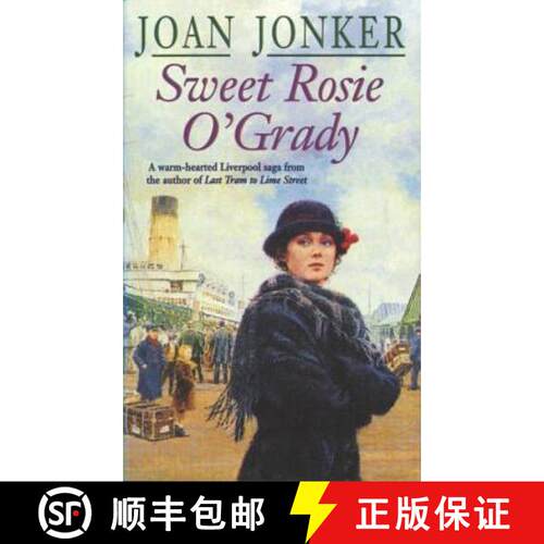 【3-4周达】Sweet Rosie O'Grady: A touching wartime saga that promises both laughter and tears (Molly ... [9780747253747]