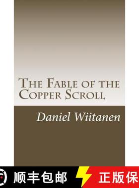 【3-4周达】The Fable of the Copper Scroll [9780692186831]