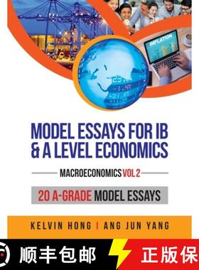 【3-4周达】Model Essays for IB & A Level Economics: Macroeconomics (Vol 2) [9789811450549]