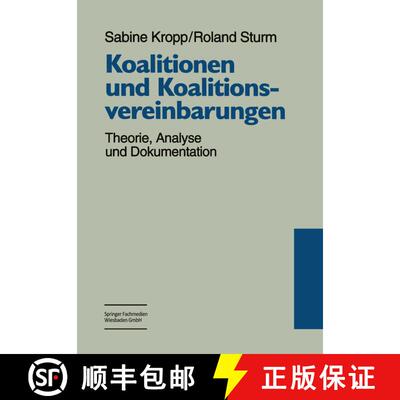 【3-4周达】Koalitionen und Koalitionsvereinbarungen: Theorie, Analyse und Dokumentation [9783810019080]