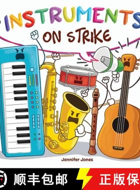 预订 Instruments on Strike: Because Every Instrument Deserves to Be Heard [9781637319246]