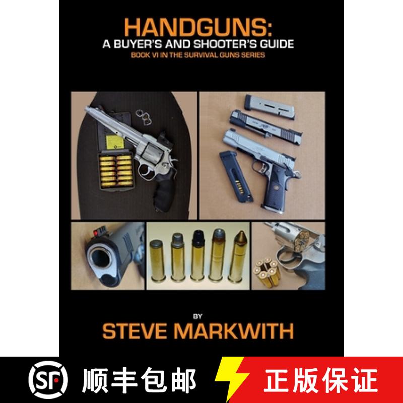 【3-4周达】Handguns: A Buyer's and Shooter's Guide [9781939473936]