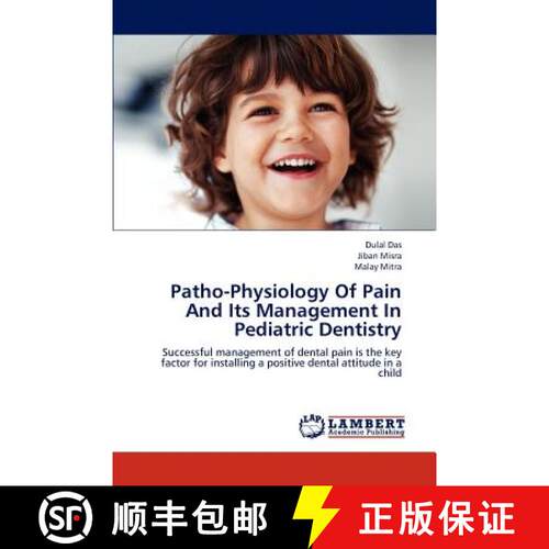预订 Patho-Physiology of Pain and Its Management in Pediatric Dentistry [9783844314205]
