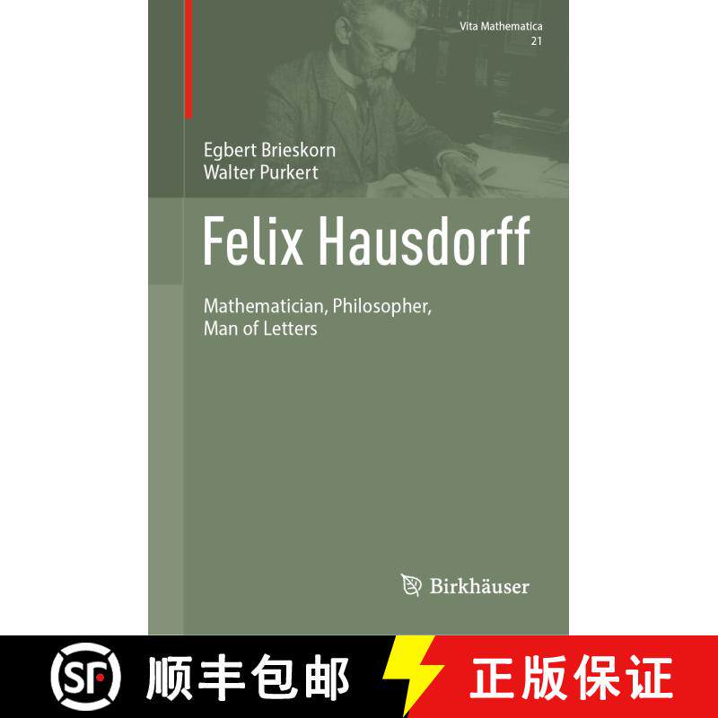 【3-4周达】Felix Hausdorff : Mathematician, Philosopher, Man of Letters [9783031521348]