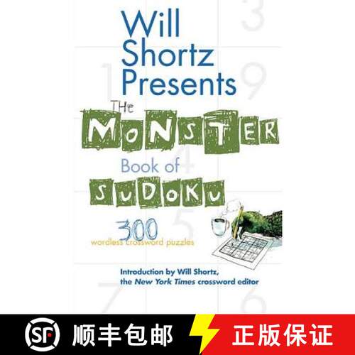【3-4周达】Will Shortz Presents the Monster Book of Sudoku: 300 Wordless Crossword Puzzles [9780312362690]