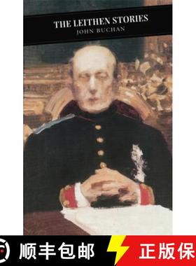 【3-4周达】The Leithen Stories: The Power-House: John Macnab: The Dancing Floor: Sick Heart River [9780862419950]