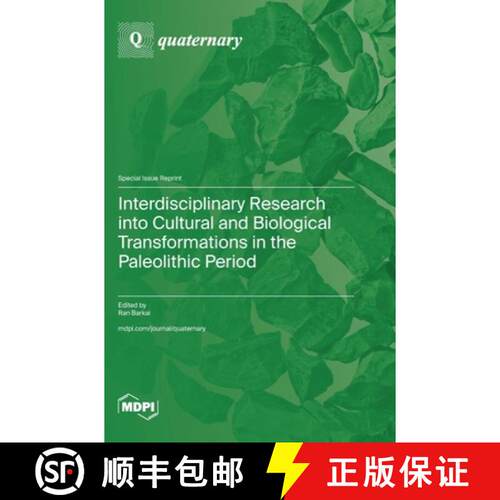 【3-4周达】精装 Interdisciplinary Research into Cultural and Biological Transformations in the Paleol... [9783725831623]