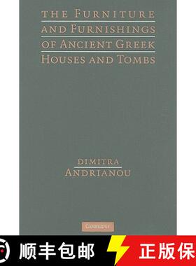 【3-4周达】精装 The Furniture and Furnishings of Ancient Greek Houses and Tombs [9780521760874]