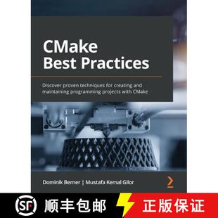 预订 CMake Best Practices: Discover proven techniques for creating and maintaining programming projec... [9781803239729]