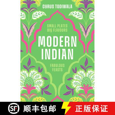 【3-4周达】精装 Modern Indian: Small Plates, Big Flavours, Fabulous Feasts [9780711297609]