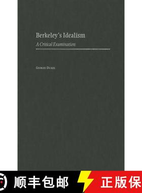 【3-4周达】Berkeley's Idealism: A Critical Examination [9780195381467]