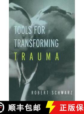 【3-4周达】Tools for Transforming Trauma: Eriksonian and Other Progressive Approaches to Treating Tra... [9781583913413]