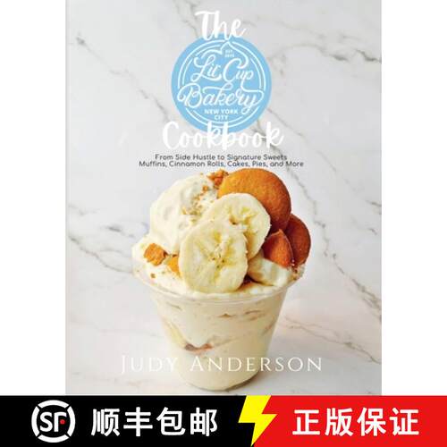 【3-4周达】The Little Cup Bakery Cook Book [9798993079042]
