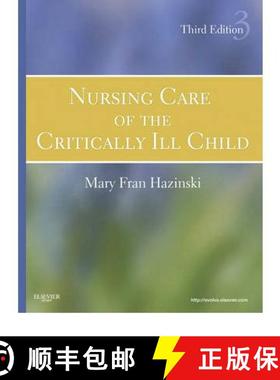 【3-4周达】Nursing Care of the Critically Ill Child [9780323020404]