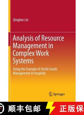 【3-4周达】Analysis of Resource Management in Complex Work Systems : Using the Example of Sterile Goo... [9789811095481]