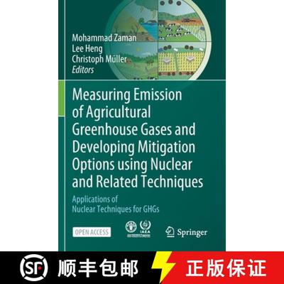 【3-4周达】Measuring Emission of Agricultural Greenhouse Gases and Developing Mitigation Options usin... [9783030553982]