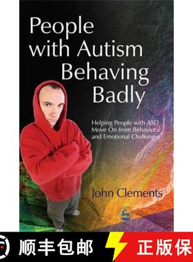 【3-4周达】People with Autism Behaving Badly: Helping People with Asd Move on from Behavioral and Emo... [9781843107651]