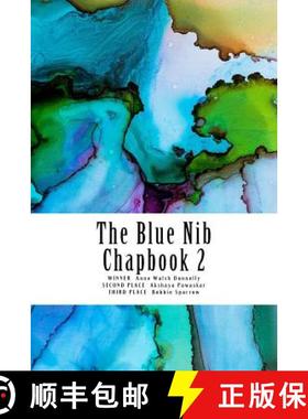 预订 The Blue Nib Chapbook 2: Winter/Spring Chapbook Winners 2018 [9781999955045]