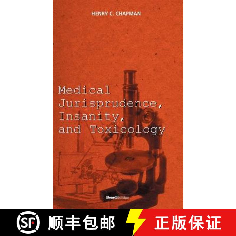 【2-3周达】Medical Jurisprudence, Insanity, and Toxicology [9781893122543]