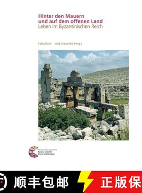 【3-4周达】Hinter den Mauern und auf dem offenen Land : Leben im Byzantinischen Reich [9783795431624]