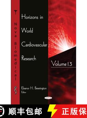 【3-4周达】Horizons in World Cardiovascular Research: Volume 13 [9781536124828]