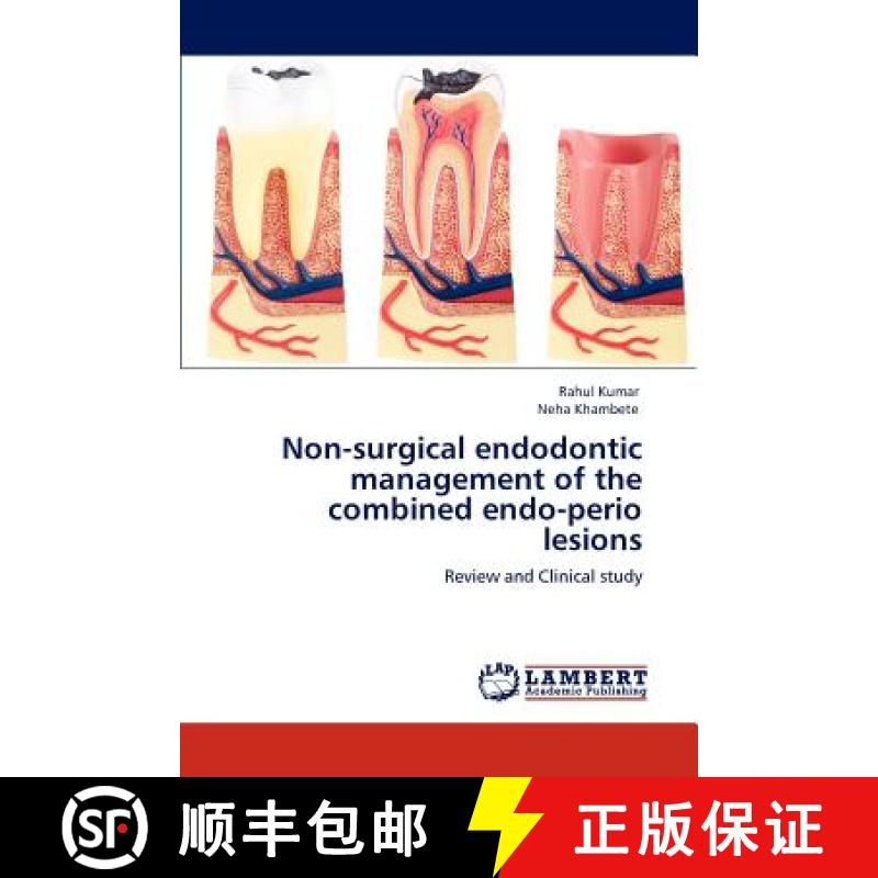 预订 Non-surgical endodontic management of the combined endo-perio lesions [9783847308355]