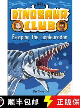 【3-4周达】Dinosaur Club: Escaping the Liopleurodon [9780744080261]