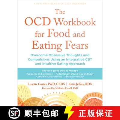 【3-4周达】The Ocd Workbook for Food and Eating Fears: Overcome Obsessive Thoughts and Compulsions Us... [9781648486203]