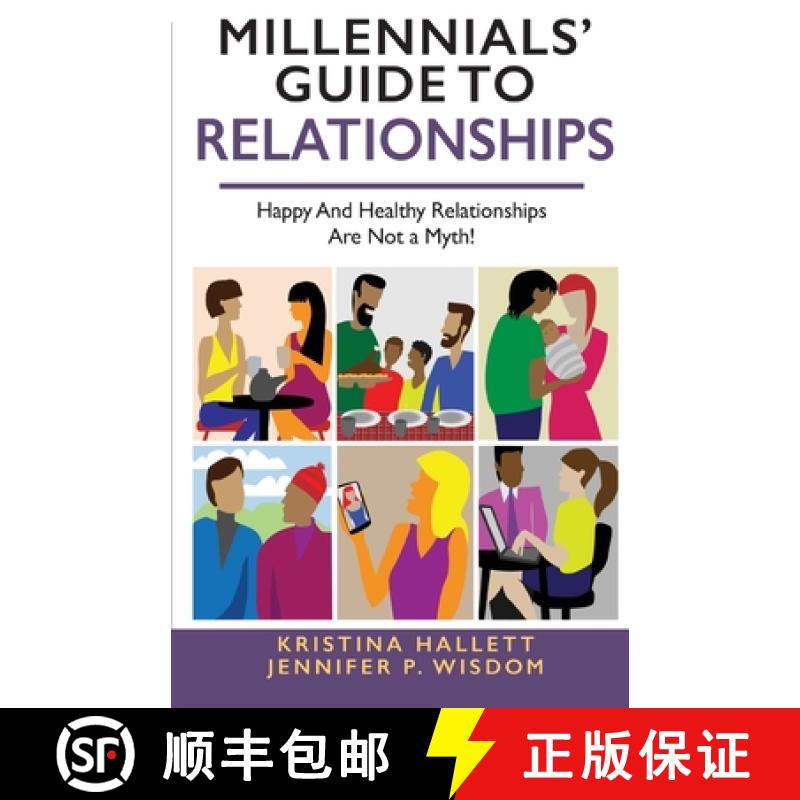 【3-4周达】Millennials' Guide to Relationships: Happy and Healthy Relationships Are Not a Myth! [9781954374003]