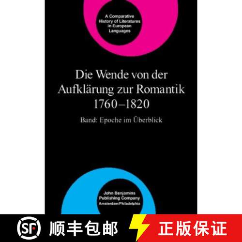 【3-4周达】精装 Die Wende von der Aufklärung zur Romantik 1760–1820: Epoche im Überblick: Band - E... [9789027234476]