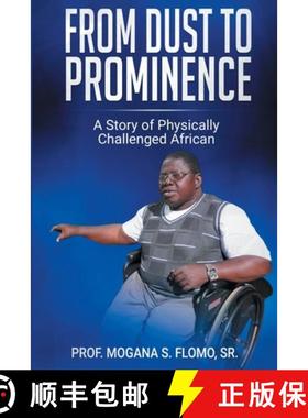 预订 From Dust To Prominence: A Story of Physically Challenged African [9798664448054]