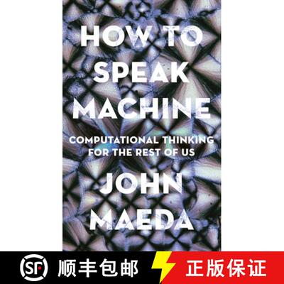 【3-4周达】How to Speak Machine: Computational Thinking for the Rest of Us [9780399564420]