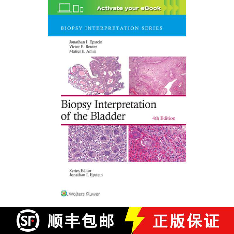 【3-4周达】Biopsy Interpretation of the Bladder: Print + eBook with Multimedia [9781975199203]