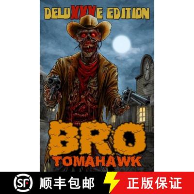 预订 Bro Tomahawk: Deluxxxe Edition [9781959778738]