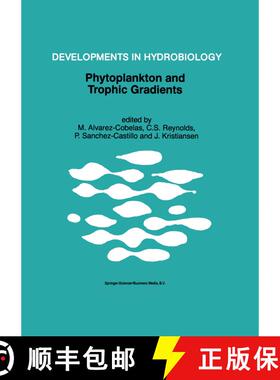 【3-4周达】Phytoplankton and Trophic Gradients: Proceedings of the 10th Workshop of the International... [9789048150670]