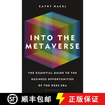 【3-4周达】Into the Metaverse: The Essential Guide to the Business Opportunities of the New Internet [9781399401807]