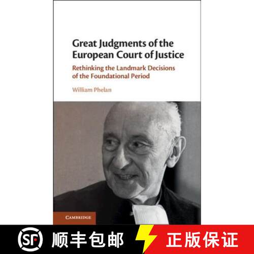 【3-4周达】精装 Great Judgments of the European Court of Justice: Rethinking the Landmark Decisions o... [9781108499088]