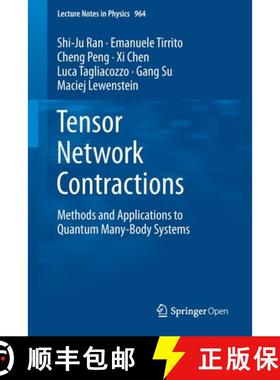 【3-4周达】Tensor Network Contractions : Methods and Applications to Quantum Many-Body Systems [9783030344887]