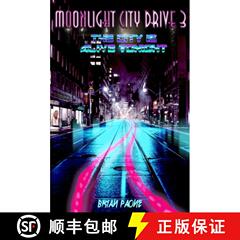 【3-4周达】Moonlight City Drive 3: The City is Alive Tonight [9781736886717]