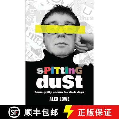 【3-4周达】Spitting Dust: Some Gritty Poems for Dark Days [9781800949584]
